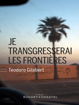 cover image of Je transgresserai les frontières
